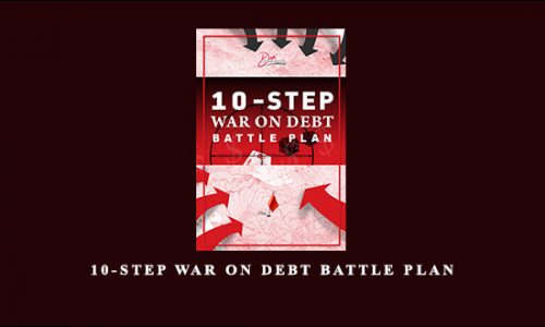 10-STEP WAR ON DEBT BATTLE PLAN by Dani Johnson