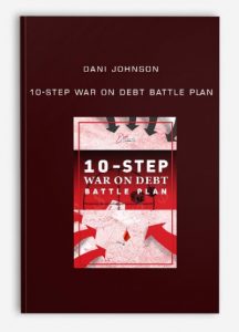 10-STEP WAR ON DEBT BATTLE PLAN, Dani Johnson