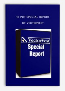13 PDF Special Report, VectorVest, 13 PDF Special Report by VectorVest