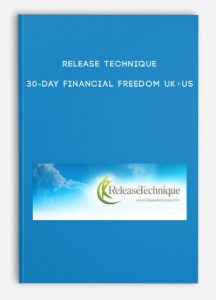 30-Day Financial Freedom UK+US by Release Technique