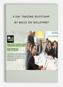 4 Day Trading Bootcamp, Bulls On Wallstreet, 4 Day Trading Bootcamp by Bulls On Wallstreet