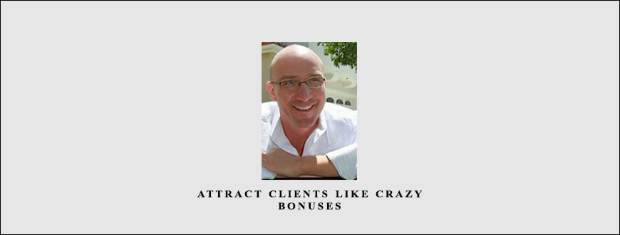 Adam-Urbanski-–-Attract-Clients-Like-Crazy-Bonuses-Enroll