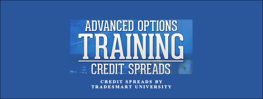 Advanced Trading Strategies – Credit Spreads by TradeSmart University
