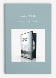 Alan Weiss - Seal The Deal