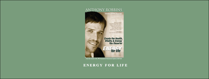 Anthony-Robbins-–-Energy-for-Life