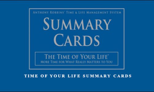 Time of Your Life Summary Cards by Anthony Robbins