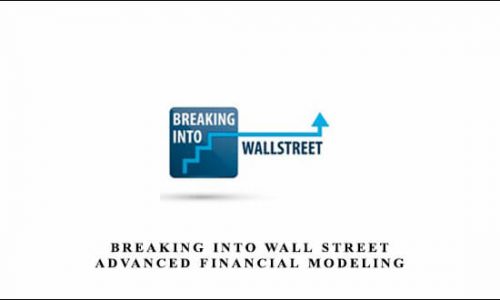 Breaking Into Wall Street – Advanced Financial Modeling