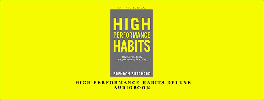 Brendon-Burchard-High-Performance-Habits-Deluxe-Audiobook-Enroll