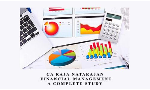 Ca Raja Natarajan – Financial Management – A Complete Study