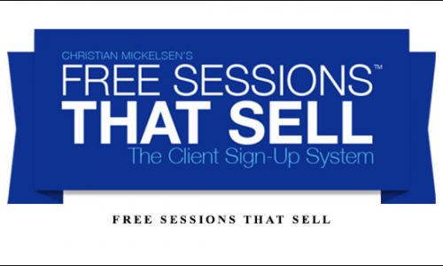 Free Sessions that Sell by Christian Mickelsen