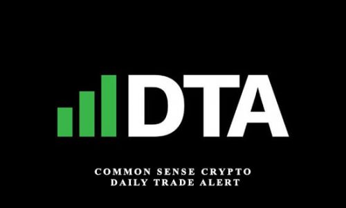 Common Sense Crypto – Daily Trade Alert