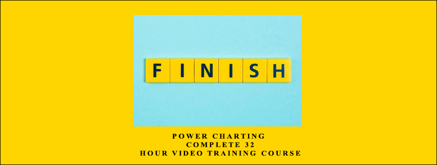 Power Charting – Complete 32+ Hour Video Training Course