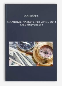 Coursera ,Financial Markets , Feb-April 2014 ,Yale University