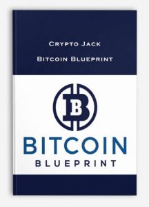 Bitcoin Blueprint, Crypto JackCrypto Jack – Bitcoin Blueprint