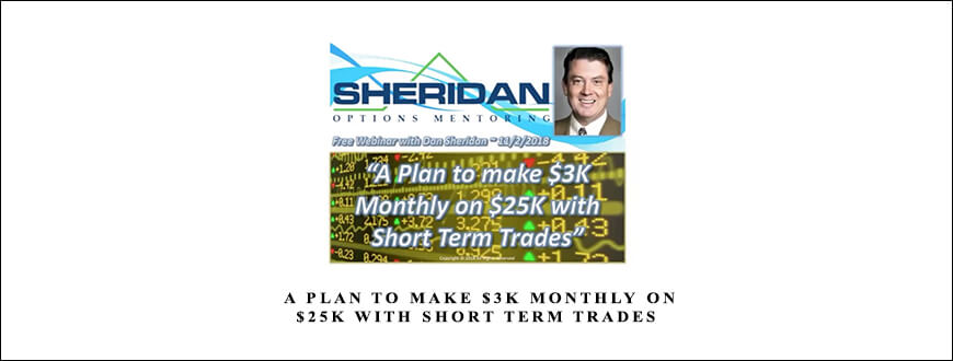 Dan-Sheridan-A-Plan-to-make-3k-Monthly-on-25k-with-Short-Term-Trades.jpg