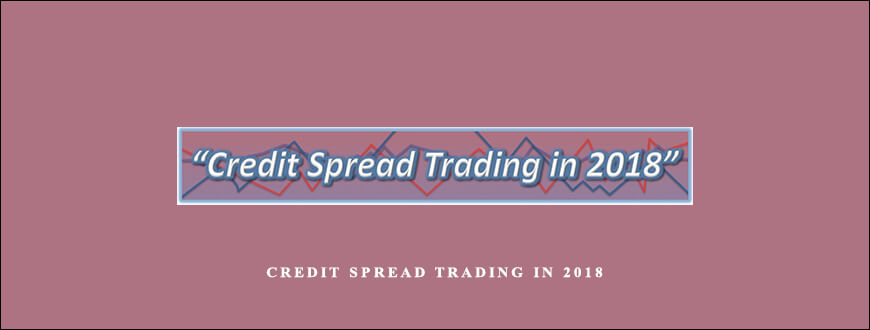 Dan-Sheridan-–-Credit-Spread-Trading-In-2018-1.jpg