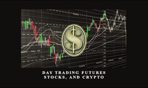 Day Trading Futures, Stocks, and Crypto