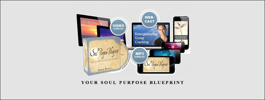 Derek-Rydall-–-Your-Soul-Purpose-Blueprint-Enroll