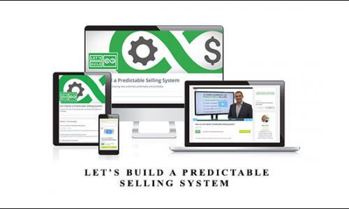 DigitalMarketer – Let’s Build a Predictable Selling System