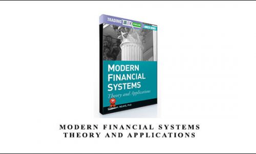 Edwin Heave – Modern Financial Systems. Theory and Applications