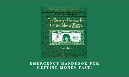 Emergency Handbook For Getting Money FAST!