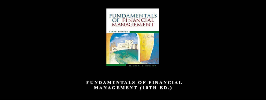 Eugene-F.Brigham-Fundamentals-of-Financial-Management-10th-Ed.