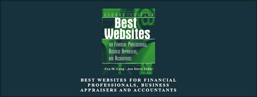 Eva M.Lang, Jan Davis Tudor – Best Websites For Financial Professionals, Business Appraisers And Accountants