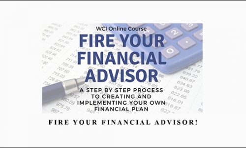 Fire Your Financial Advisor! by James M. Dahle, MD, FACEP