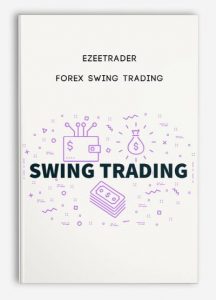 Forex Swing Trading, Ezeetrader, Forex Swing Trading by Ezeetrader