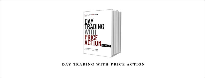 Galen Woods – Day Trading with Price Action