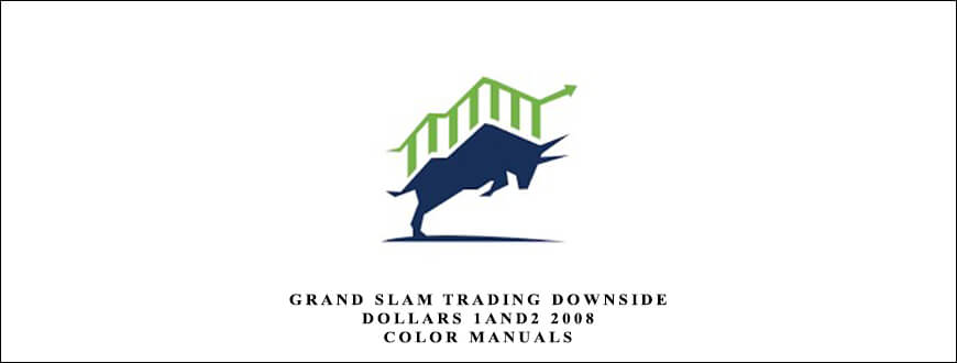 Grand Slam Trading Downside Dollars 1and2 2008 + Color Manuals by Darlene Nelson