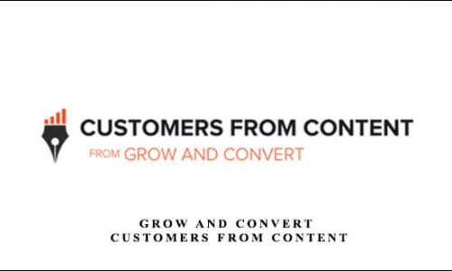 Grow and Convert – Customers from Content