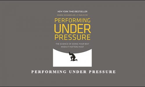 Hendrie Weisinger, J. P. Pawliw-Fry – Performing Under Pressure