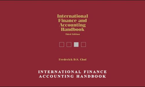 International Finance & Accounting Handbook (3rd Ed.) by Frederick D.S.Choi