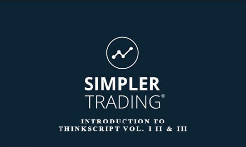 Introduction to ThinkScript Vol. I II & III by Simplertrading