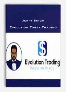 Jerry Singh Forex Trading, Jerry Singh, Evolution Forex Trading