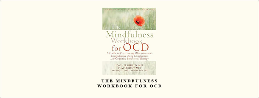 Jon-Hershfield-Tom-Corboy-–-The-Mindfulness-Workbook-for-OCD-Enroll