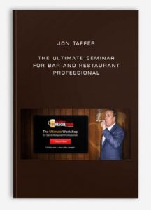 Jon Taffer - The Ultimate Seminar For Bar And Restaurant Professional