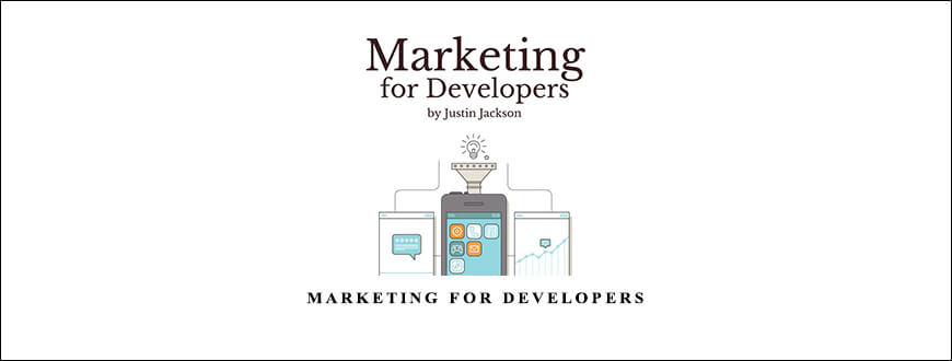Justin-Jackson-–-Marketing-for-Developers-Enroll