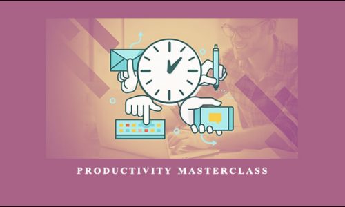 Kendall Knight, Sandor Kiss – Productivity Masterclass