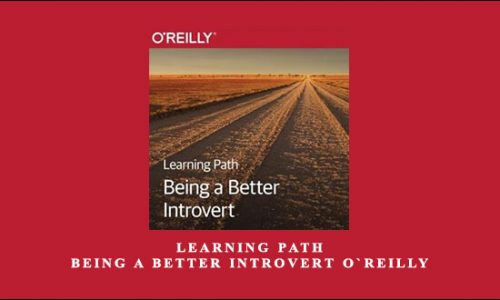 Learning Path : Being a Better Introvert O`Reilly