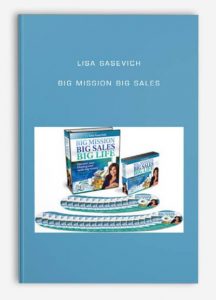 Lisa Sasevich - Big Mission Big Sales