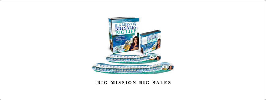 Lisa-Sasevich-–-Big-Mission-Big-Sales-Enroll