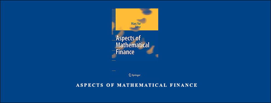 Marc-Yor-Aspects-of-Mathematical-Finance-Enroll