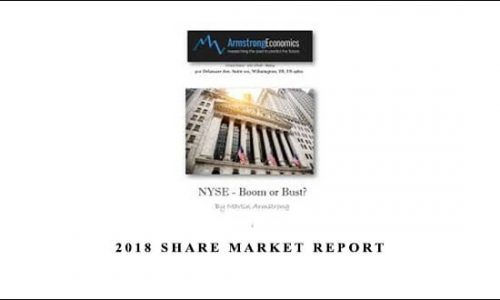 Martin Armstrong – 2018 Share Market Report