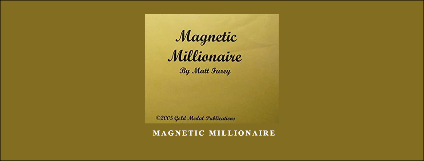 Matt-Furey-–-Magnetic-Millionaire