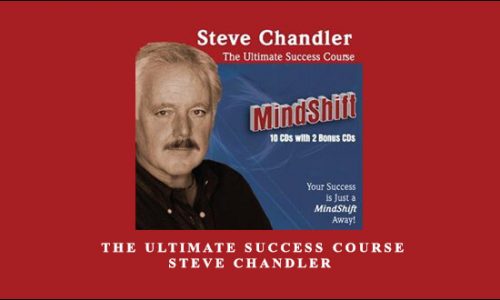 MindShift – The Ultimate Success Course Steve Chandler