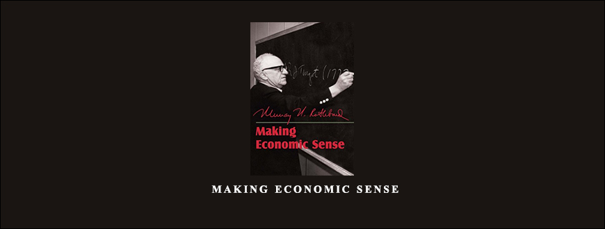 Murray-N.Rothbard-Making-Economic-Sense-Enroll