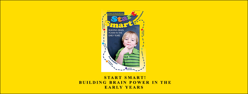 Pam-Schiller-–-Start-Smart-Building-Brain-Power-in-the-Early-Years-Enroll