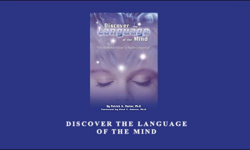 Discover the Language of the Mind by Patrick Porter